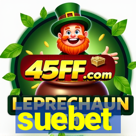 suebet