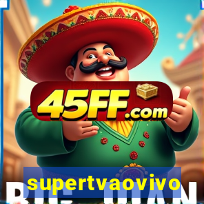 supertvaovivo
