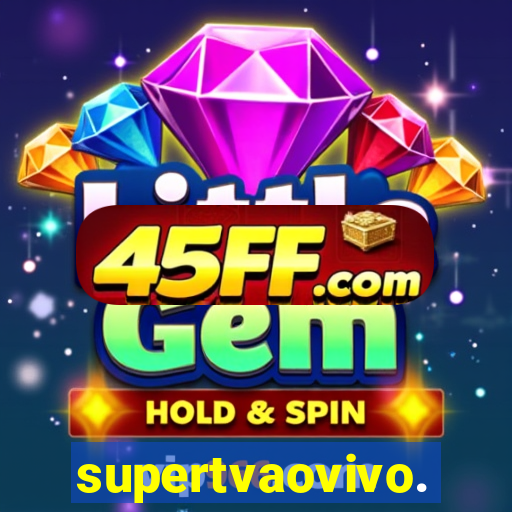 supertvaovivo.
