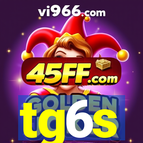 tg6s
