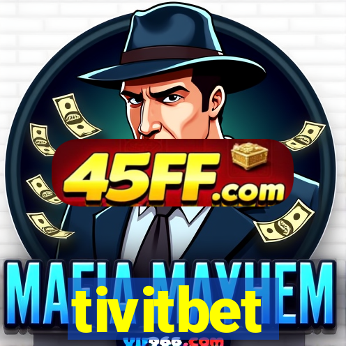tivitbet