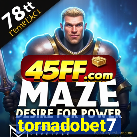 tornadobet7