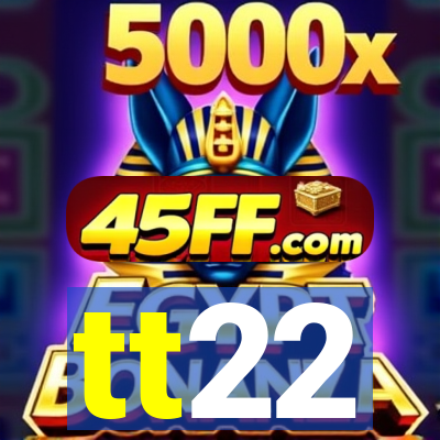 tt22