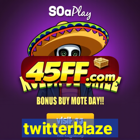 twitterblaze