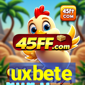 uxbete