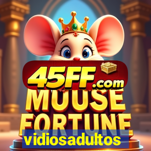 vidiosadultos