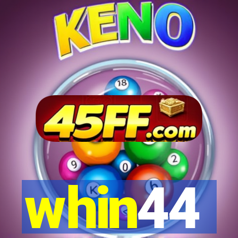 whin44