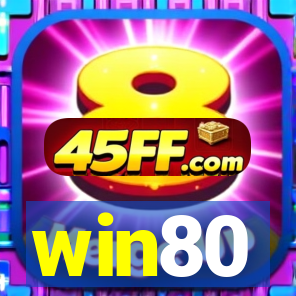 win80