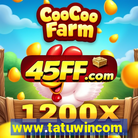 www.tatuwincom