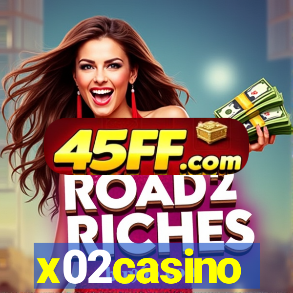 x02casino