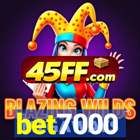 bet7000