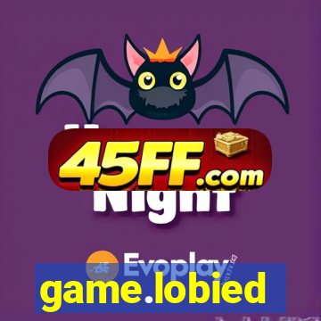 game.lobied
