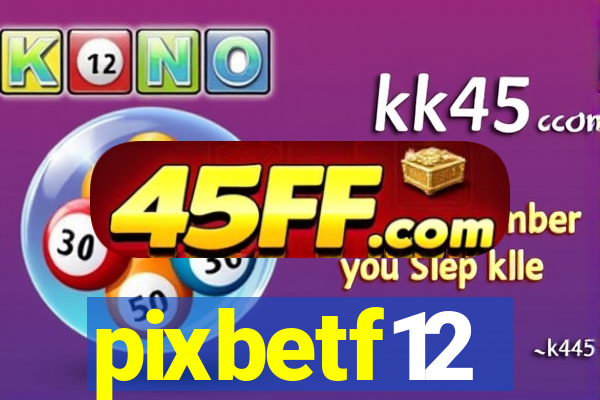 pixbetf12