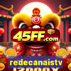 redecanaistv
