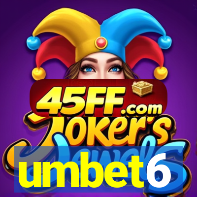 umbet6